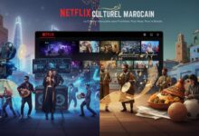 Netflix culturel marocain Diffusion mondiale